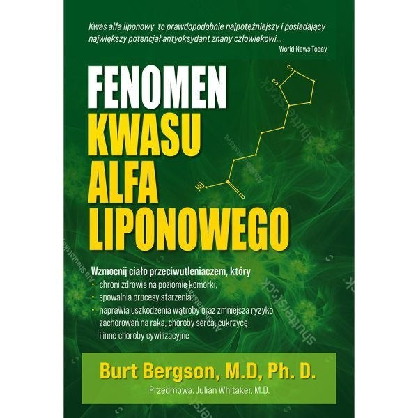KNYGA Alfa lipoinės rūgšties fenomenas, autorius Dr. Burt Berkson 204 puslapiai